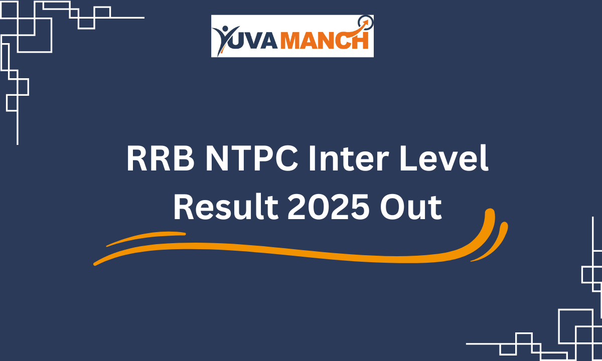 RRB NTPC Inter Level Result 2025 Out