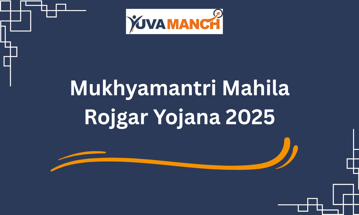 Mukhyamantri Mahila Rojgar Yojana 2025