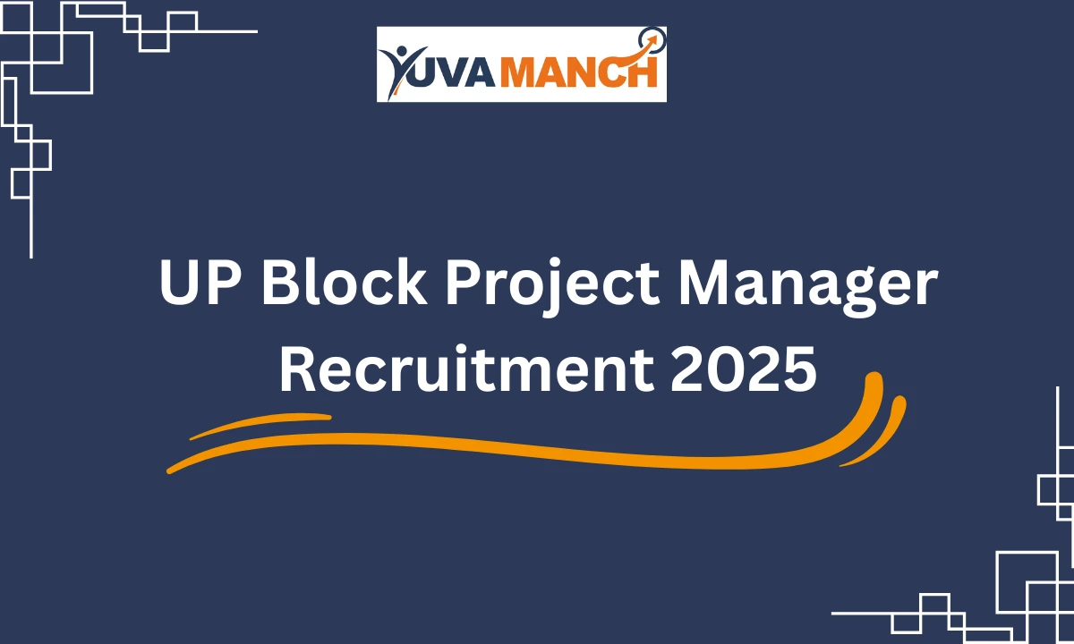 UP Block Project Manager Recruitment 2025