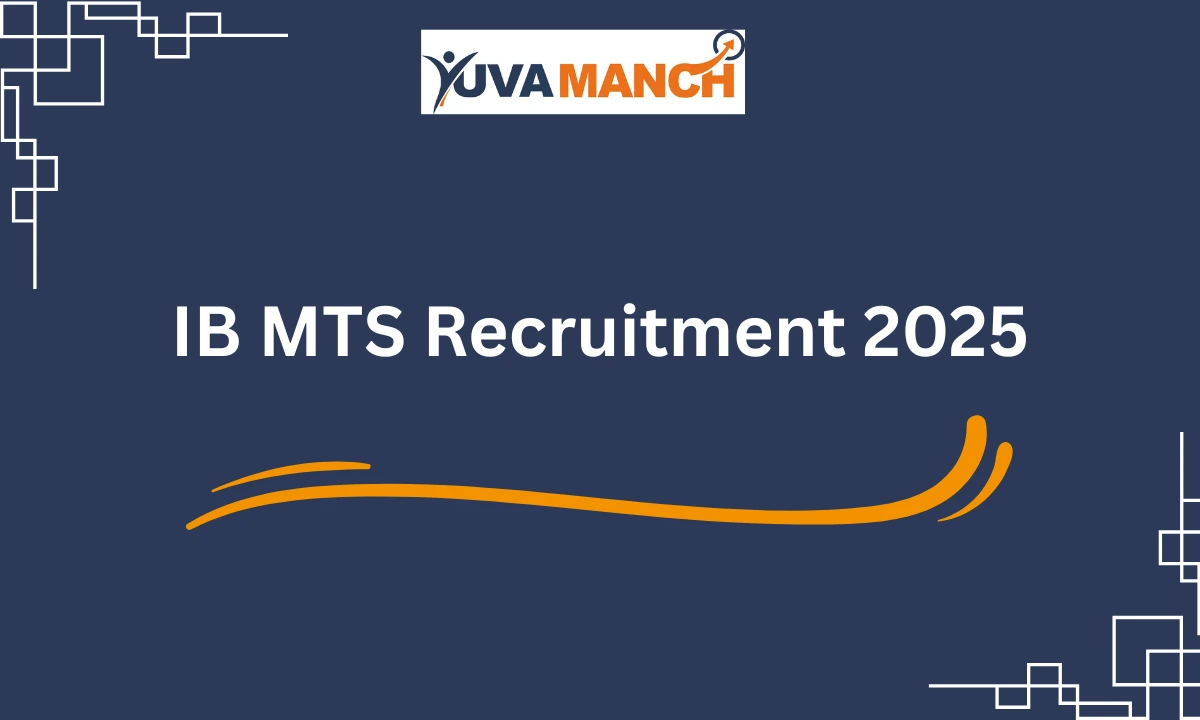 IB MTS Recruitment 2025