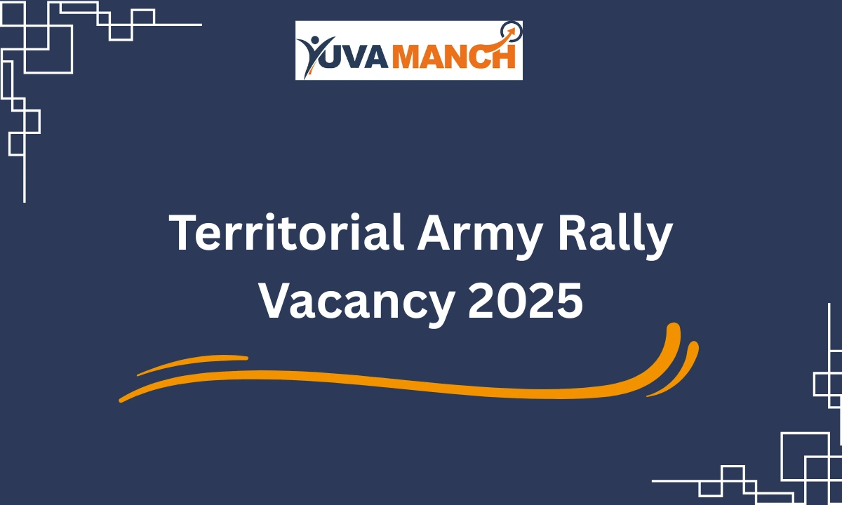 Territorial Army Rally Vacancy 2025