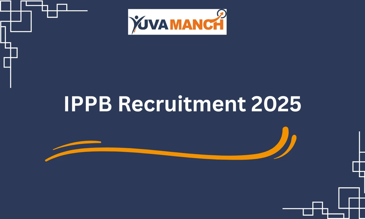 IPPB Recruitment 2025