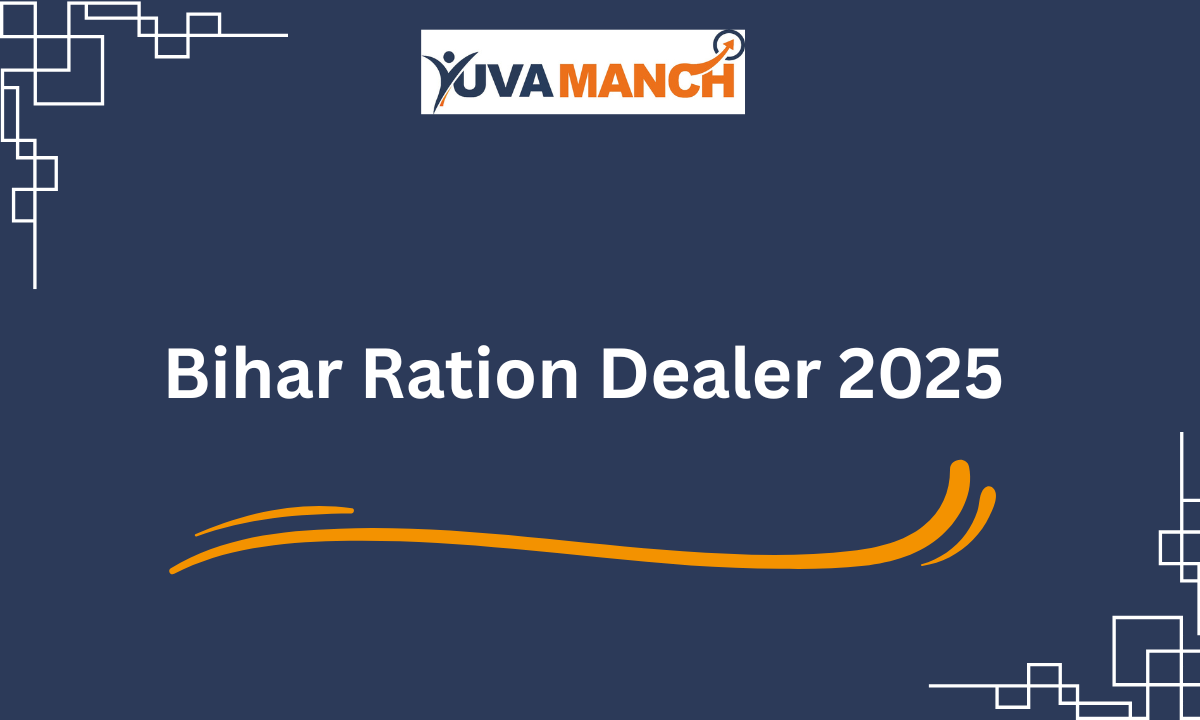 Bihar Ration Dealer 2025