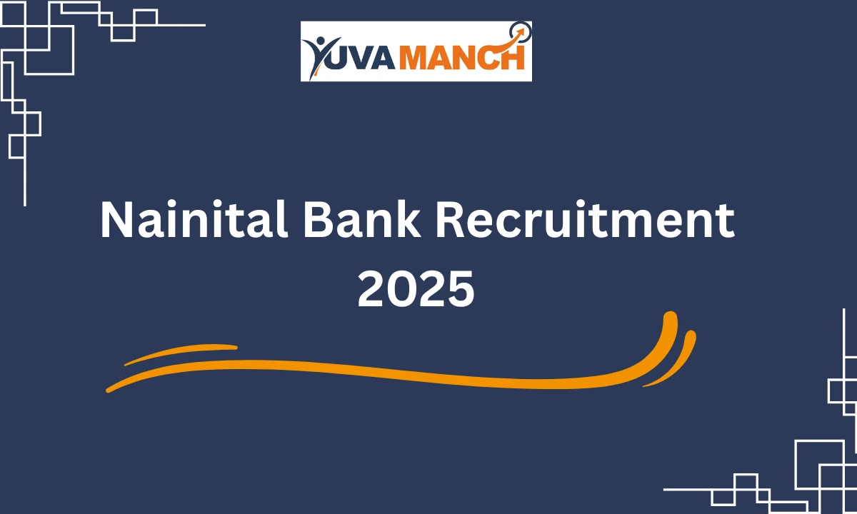 Nainital Bank Recruitment 2025