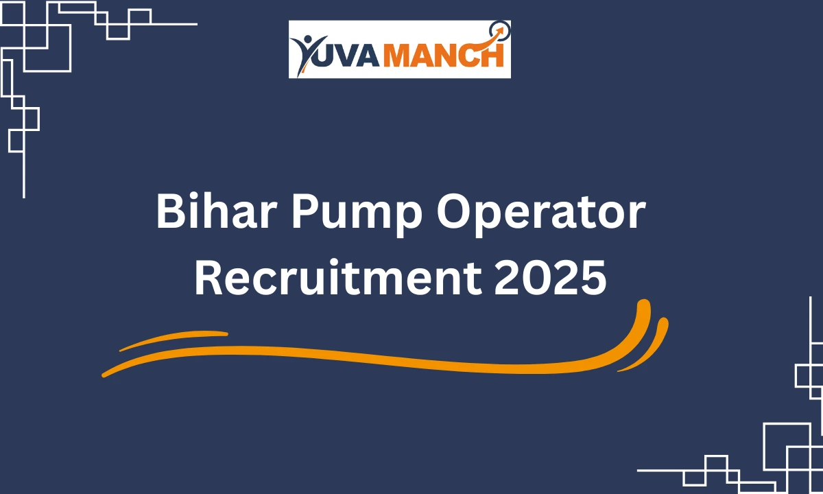 Bihar Pump Operator Recruitment 2025