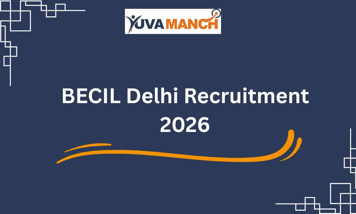 BECIL Delhi Recruitment 2026