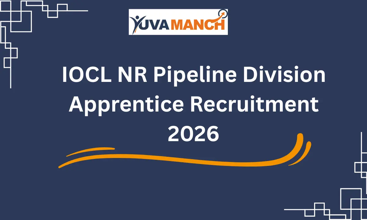 IOCL NR Pipeline Division Apprentice Recruitment 2026