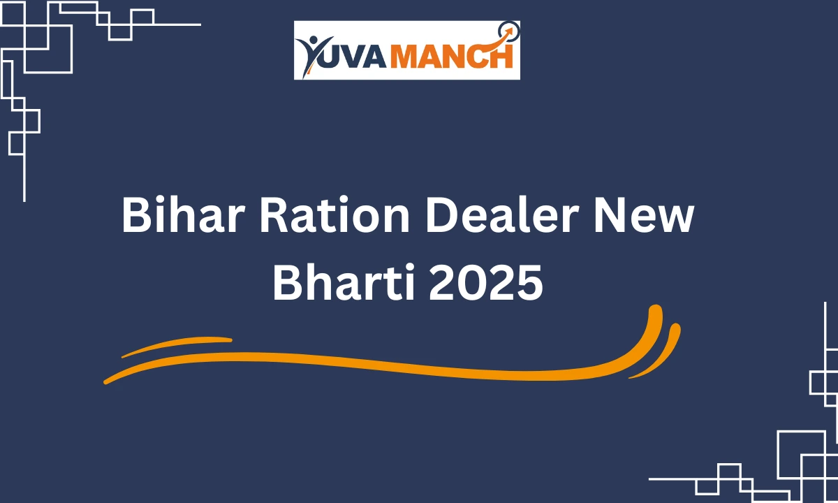 Bihar Ration Dealer New Bharti 2025