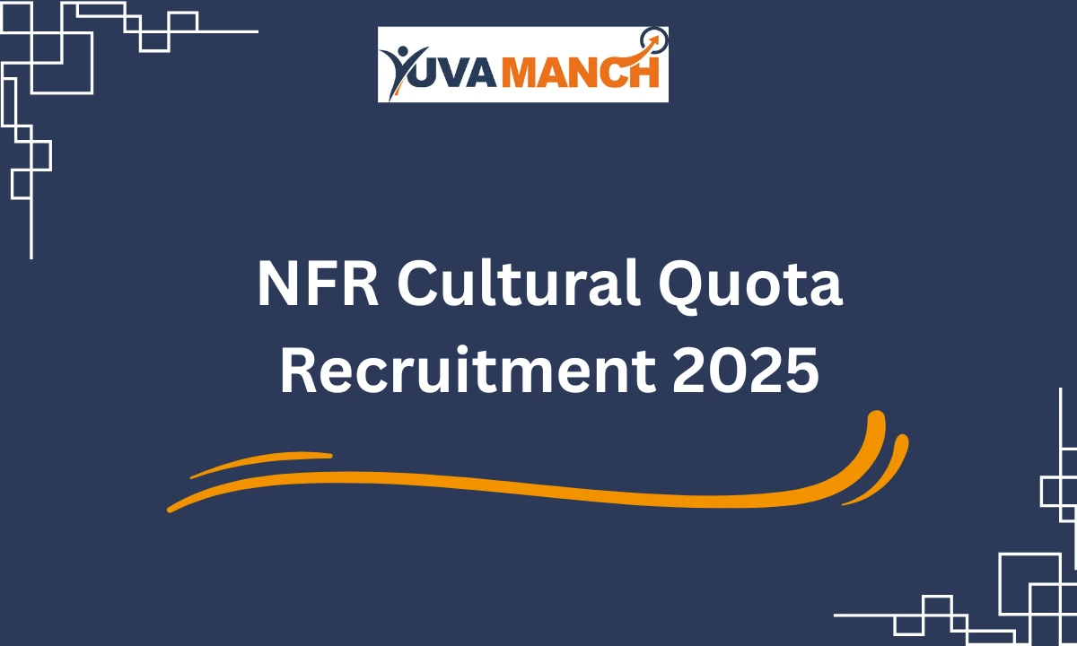 NFR Cultural Quota Recruitment 2025