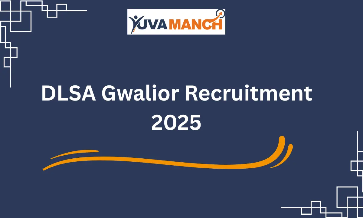 DLSA Gwalior Recruitment 2025