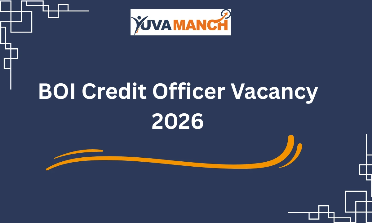 BOI Credit Officer Vacancy 2026
