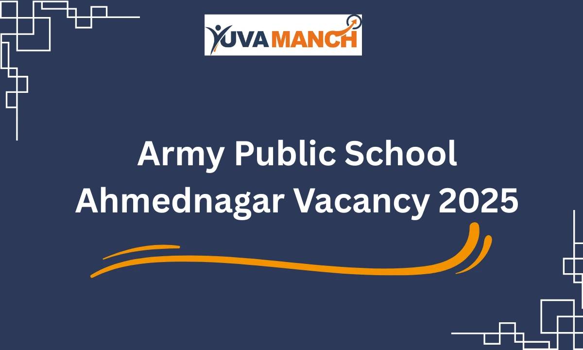 Army Public School Ahmednagar Vacancy 2025