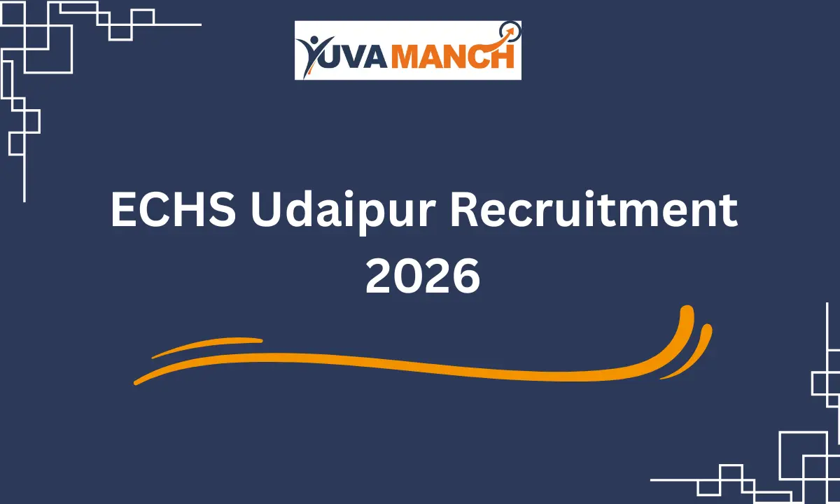 ECHS Udaipur Recruitment 2026