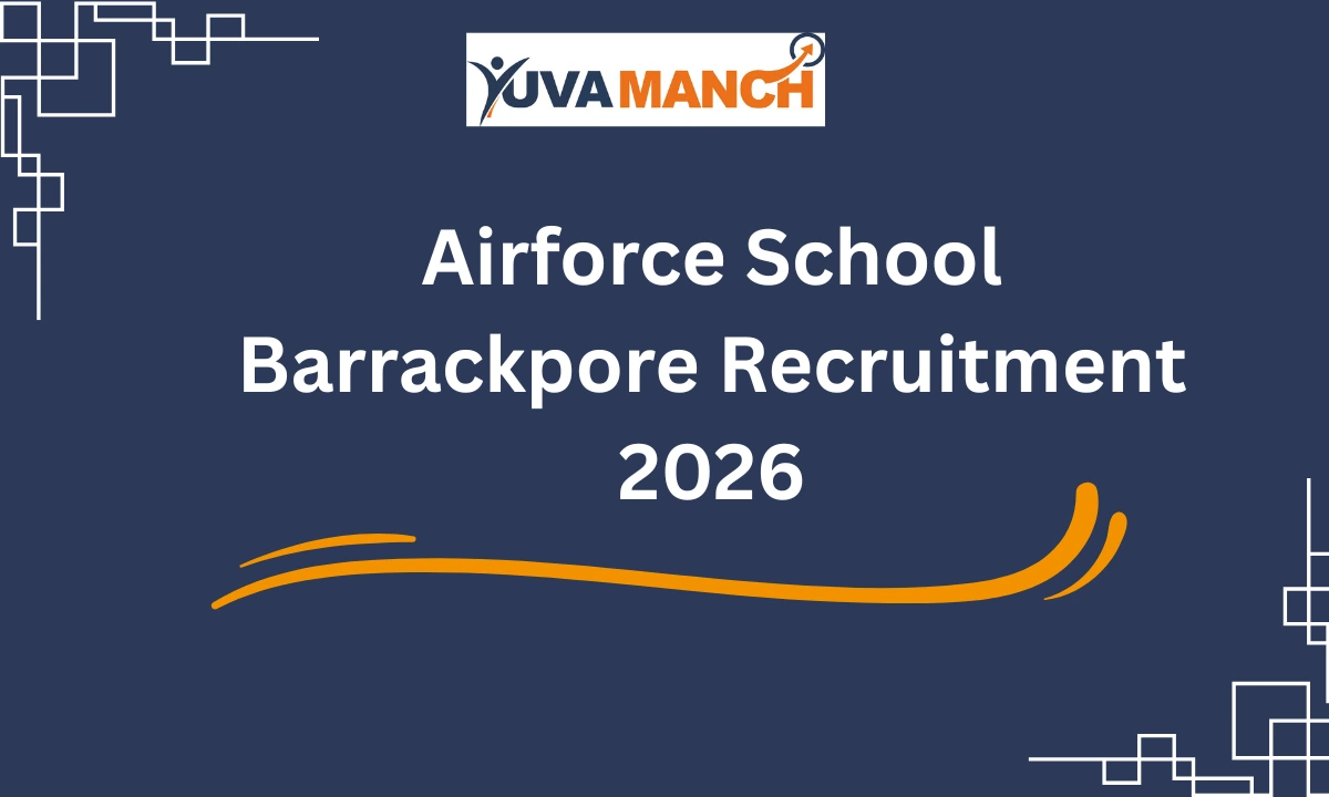 Airforce School Barrackpore Recruitment 2026
