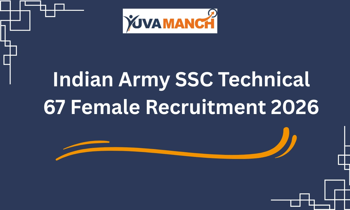 Indian Army SSC Technical 67 Recruitment 2026