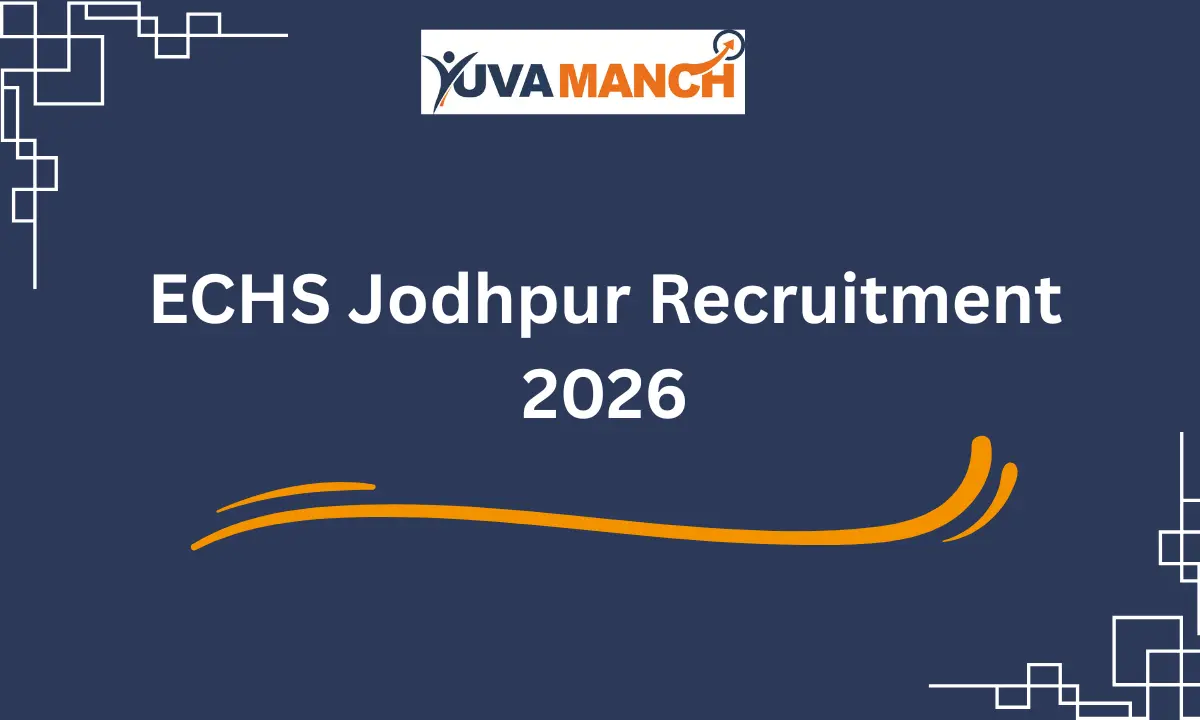 ECHS Jodhpur Recruitment 2026