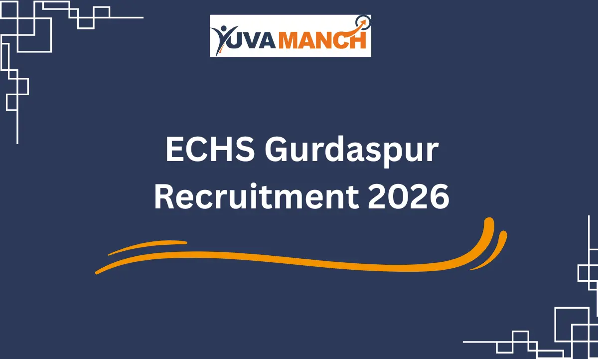 ECHS Gurdaspur Recruitment 2026