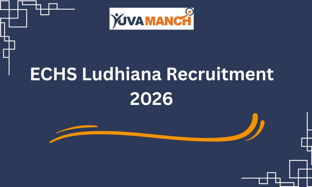 ECHS Ludhiana Recruitment 2026