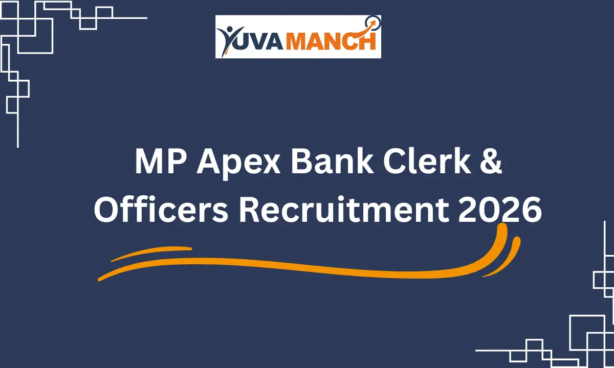 MP Apex Bank Clerk & Officers Recruitment 2026