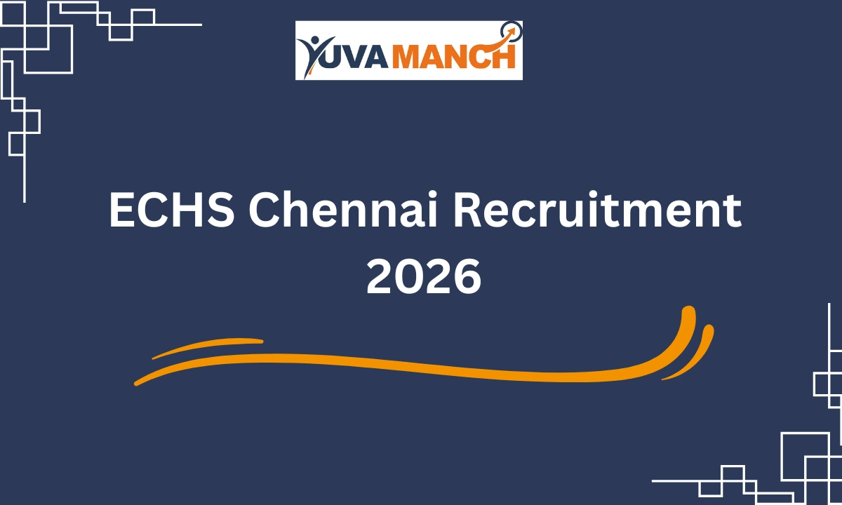 ECHS Chennai Recruitment 2026