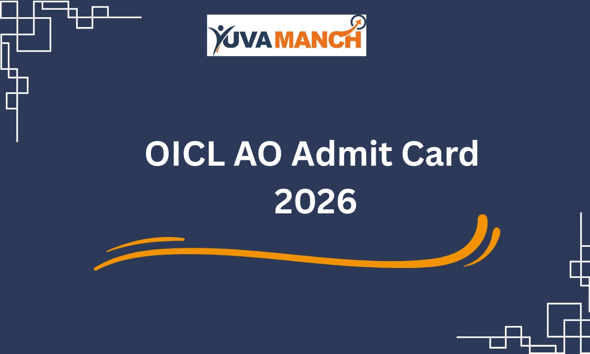 OICL AO Admit Card 2026